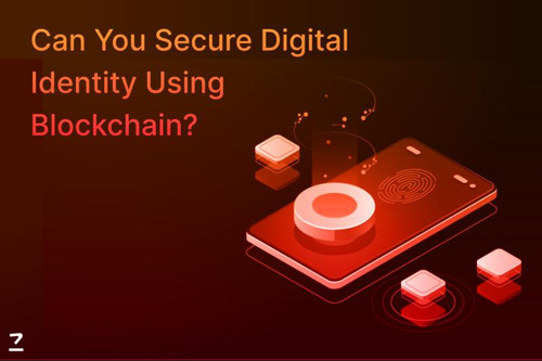 Can You Secure Digital Identity Using Blockchain.jpg