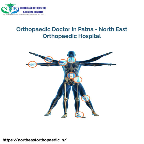 Top Orthopaedic Doctor in Patna: North East Orthopaedic Hospital.jpg