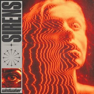 Windwaker - SIRENS [Single] (2023)