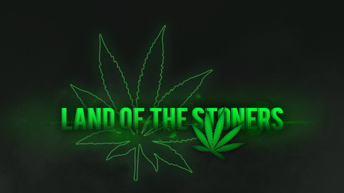 LAND OF THE STONERS BANNER 2.png