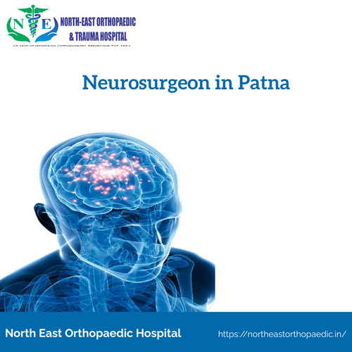 Neurosurgeon Doctor in Patna: North East Orthopaedic Hospital.jpg