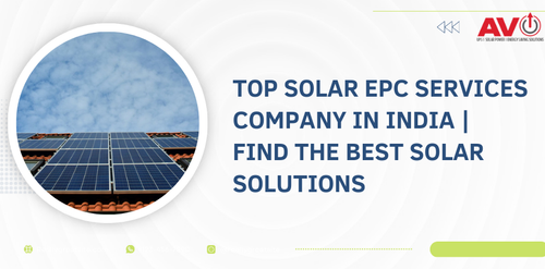 Top Solar EPC Services Company in India | Find the Best Solar Solutions.png