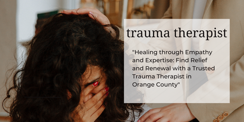 Trauma therapist orange county (2)3.png