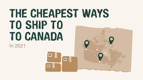 The Cheapest Ways To Ship To Canada.jpg