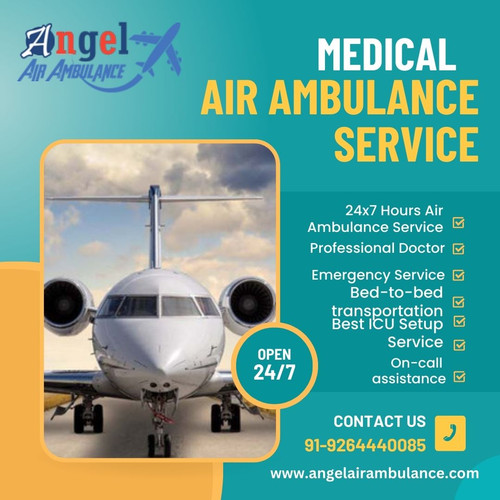 Avail Medical ICU Air Ambulance Service In Guwahati by Angel.jpg