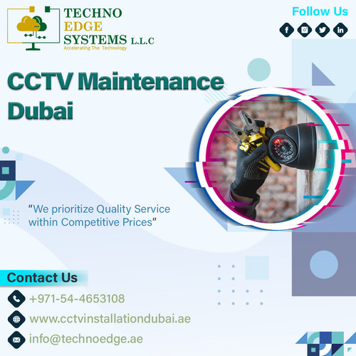 Did You Need CCTV Maintenance in Dubai.jpg