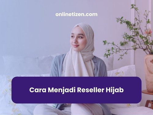 Cara Menjadi Reseller Hijab.jpg