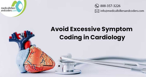 Avoid Excessive Symptom Coding in Cardiology.jpg