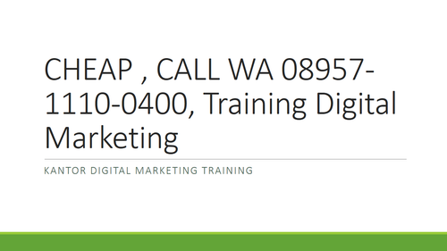 CHEAP , CALL WA 08957 1110 0400, Training Digital Marketing (1).png