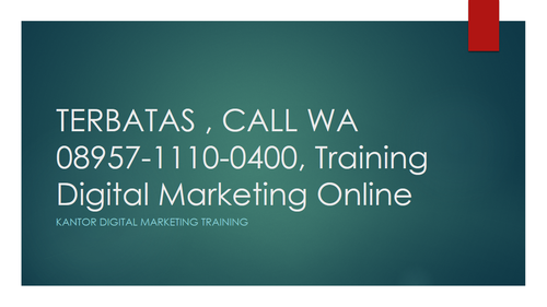 TERBATAS , CALL WA 08957 1110 0400, Training Digital Marketing Online (1).png