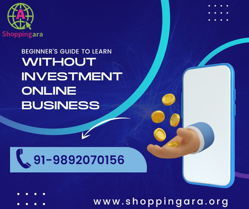 Without Investment online business Shoppingara.jpg
