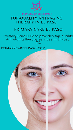 Top quality Anti Aging Therapy in El Paso Ant Aging Services in El Paso.png