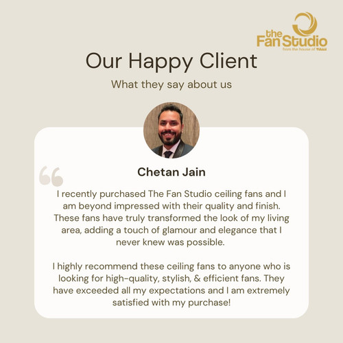 Our Happy Client Chetan Jain The Fan Studio.jpg