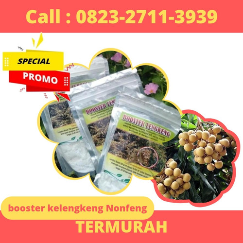 TERMURAH! CALL 0823-2711-3939 Jual Booster Kelengkeng Nongfeng.jpg