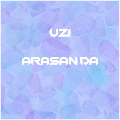 دانلود آهنگ جدید Uzi به نام Arasan da
