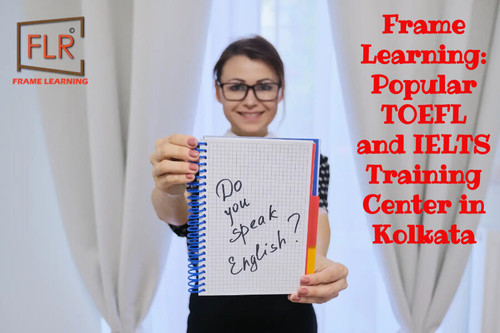 Frame Learning: Finest TOEFL Coaching Center in Kolkata.jpg