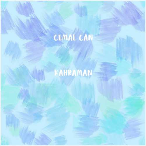 دانلود آهنگ جدید Cemal Can به نام Kahraman