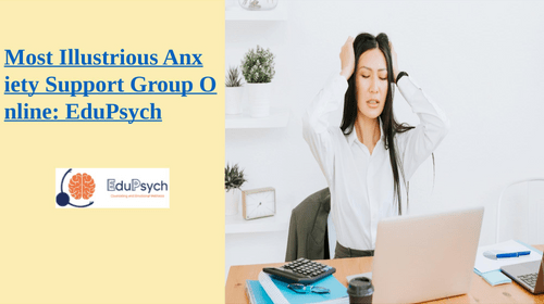 EduPsych: Leading Health Anxiety Support Group Online.png
