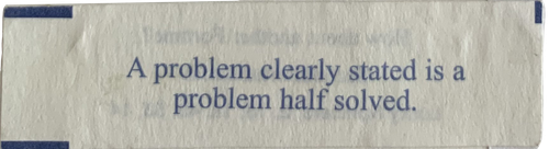 aproblemclearlystatedisaproblemhalfsolved.png