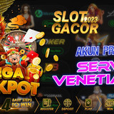 Akun Pro Slot Venetian
