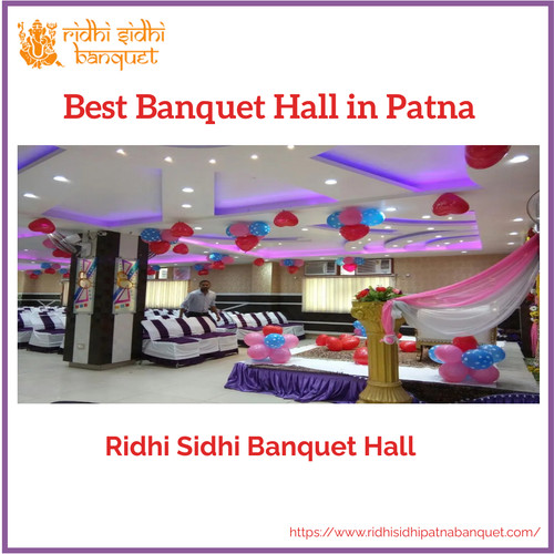 Ridhi Sidhi Banquet Hall is one of the best banquet hall in Patna for your special event. With modern amenities and exceptional service, we cater to weddings, receptions and birthday party. Know more https://www.ridhisidhipatnabanquet.com/