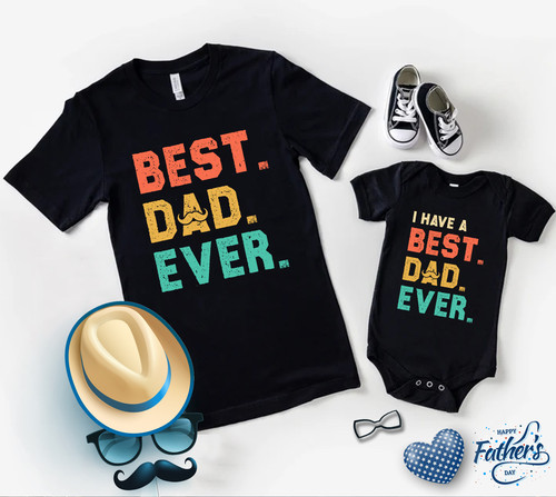 Best Dad Ever Tshirt, Father and Son Matching Shirts Fathers Day Gift from Kids.jpg