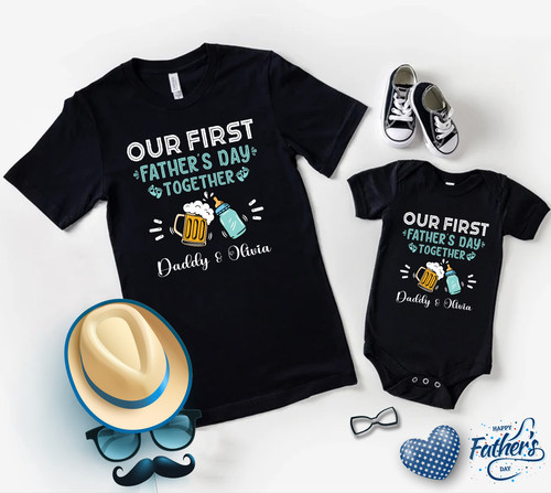 Our First Father's Day Together, Father and Baby Shirt, Matching Shirt for Dad and Son, Drinking Bud.jpg