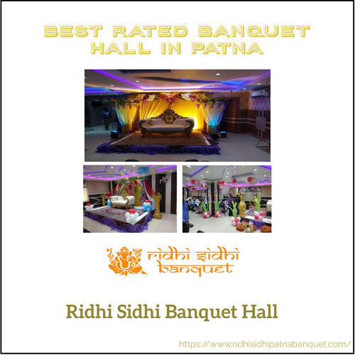 Best Rated Banquet Hall in Patna: Ridhi Sidhi Banquet Hall.jpg