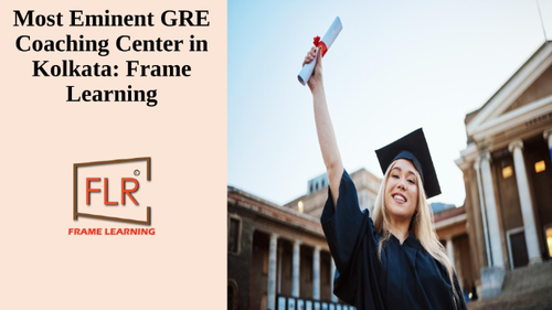 Frame Learning: Foremost GRE Tuition Center in Kolkata.png