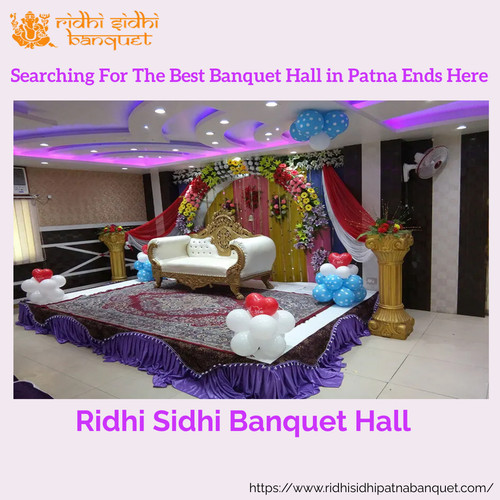 Ridhi Sidhi Banquet Hall is the best choice if you're searching for the best banquet hall in Patna. Know more https://indoclassified.com/services/hotels-resorts/searching-for-the-best-banquet-hall-in-patna-ends-here-ridhi-sidhi-banquet-hall_i102934