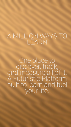 a million ways to learn one place to discover track a futuristic platform built to.png