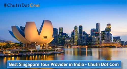 Well-known Singapore Travel Packages Provider in India: Chutii Dot Com.jpg