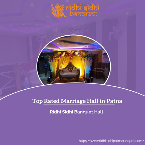 Top Rated Marriage Hall in Patna: Ridhi Sidhi Banquet Hall.jpg