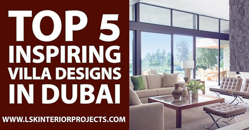 Top 5 Inspiring Villa Designs in Dubai.jpg