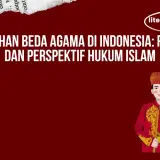 Hukum Pernikahan Beda Agama di Indonesia