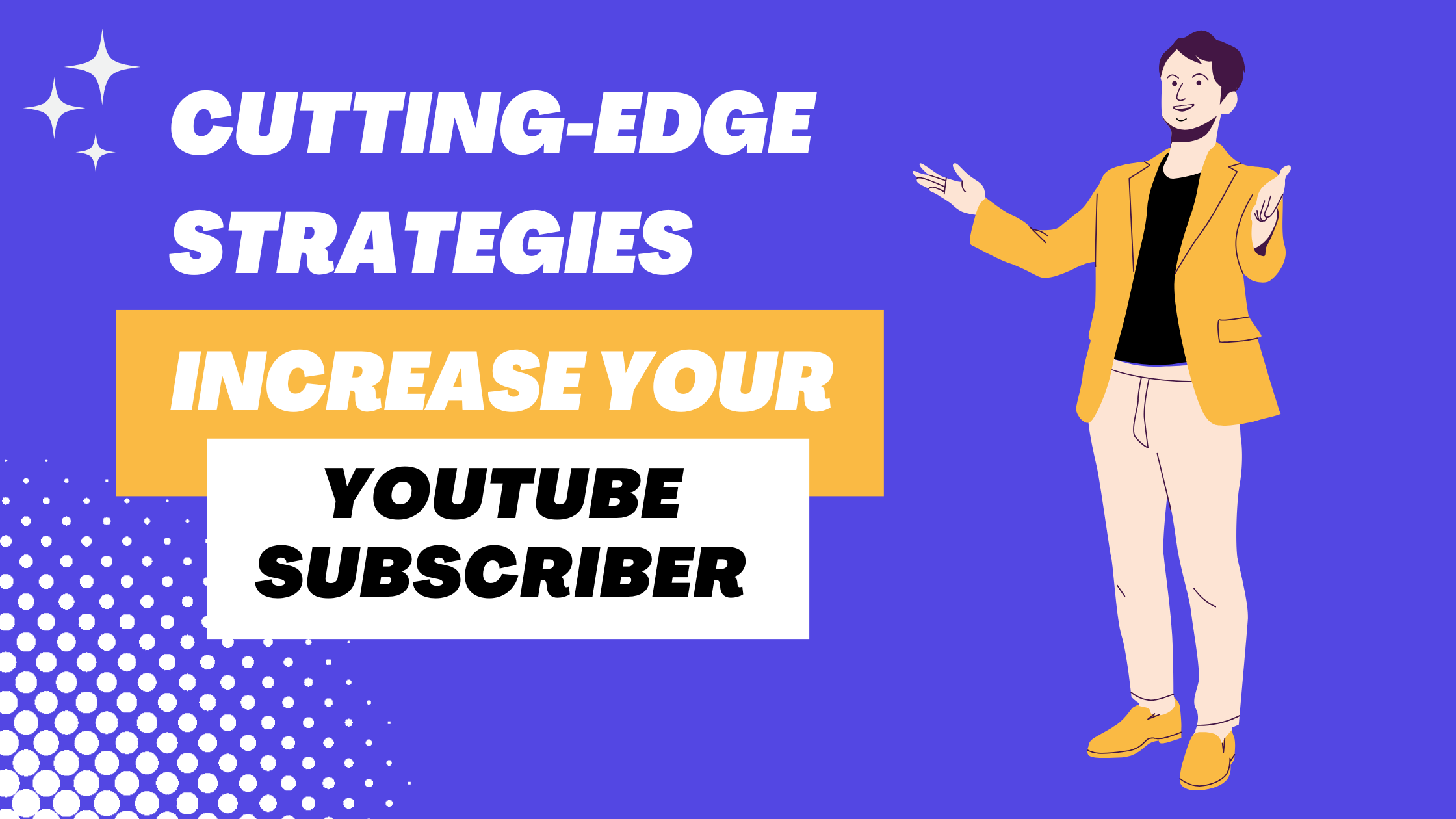 A person telling the latest strategies to increase your youtube subscribers