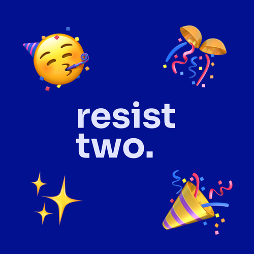 resisttwo bday.png