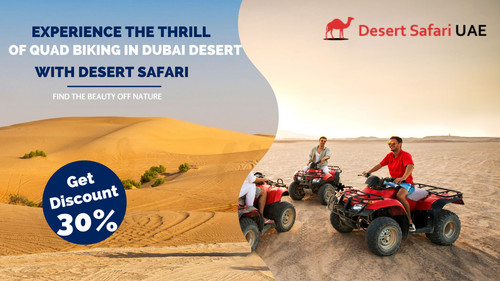  Experience the thrill of quad biking in Dubai desert with Desert safari.jpg