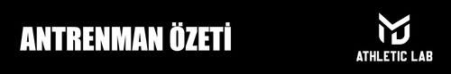 Antrenman Özeti Banner.jpg