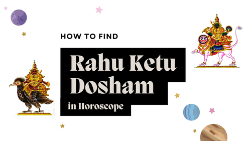 How to Find Rahu Ketu Dosham in Horoscope.png