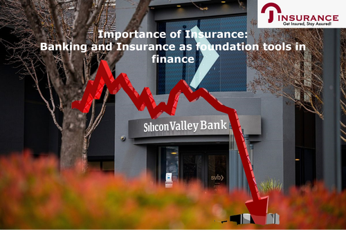 Insurance and Banking: Strong foundation tools of finance - Silicon Valley Bank