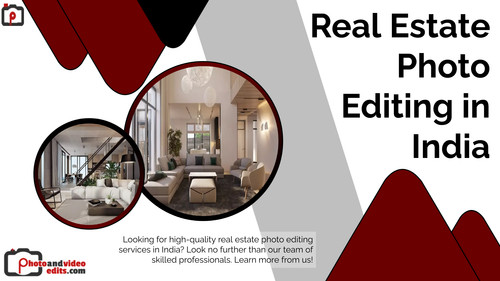 Real Estate Photo Editing in India