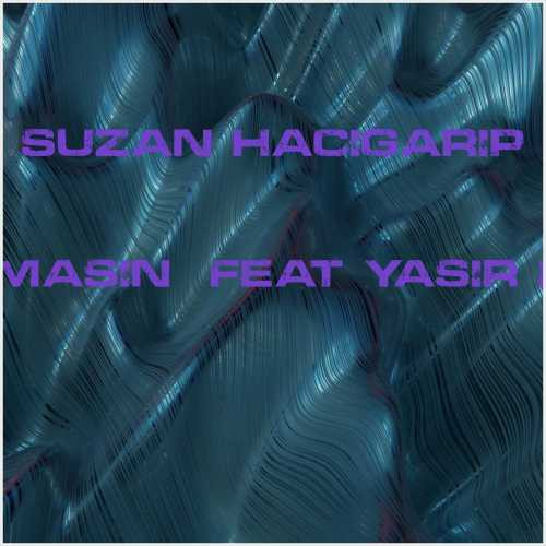 دانلود آهنگ جدید Suzan Hacigarip به نام Kırmasın (feat Yasir Miy)