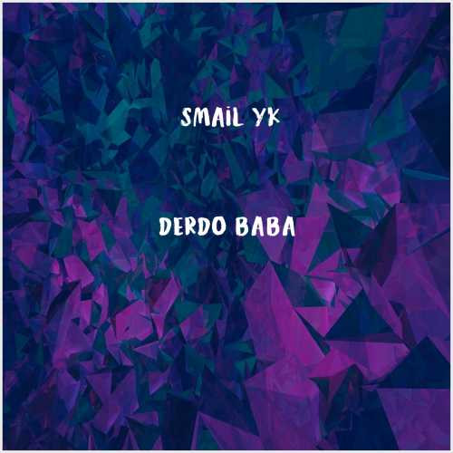 دانلود آهنگ جدید İsmail YK به نام Derdo Baba