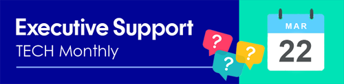 Exec Support Tech month banner AMA.png
