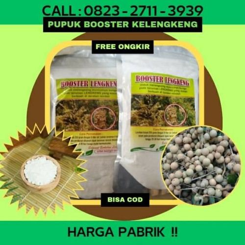 HARGA PABRIK! CALL 0823-2711-3939 Jual Pupuk Untuk Kelengkeng Agar Berbuah Lebat.jpg