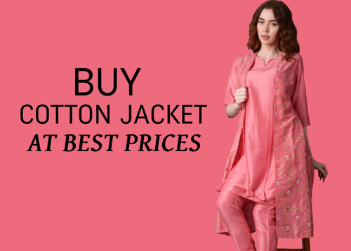 Buy Cotton Jacket At Best Prices.jpg