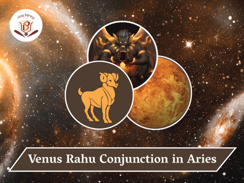 venus rahu conjunction in aries