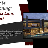 Real Estate Image Editing How to Fix Lens Distortion