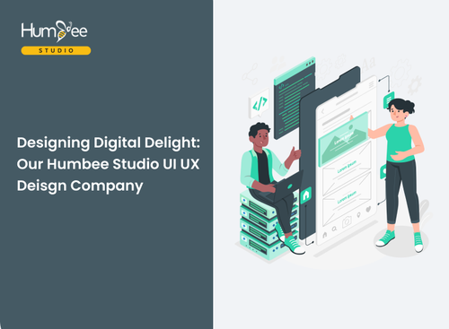 Designing Digital Delight Our Humbee Studio UI UX Deisgn Company.png